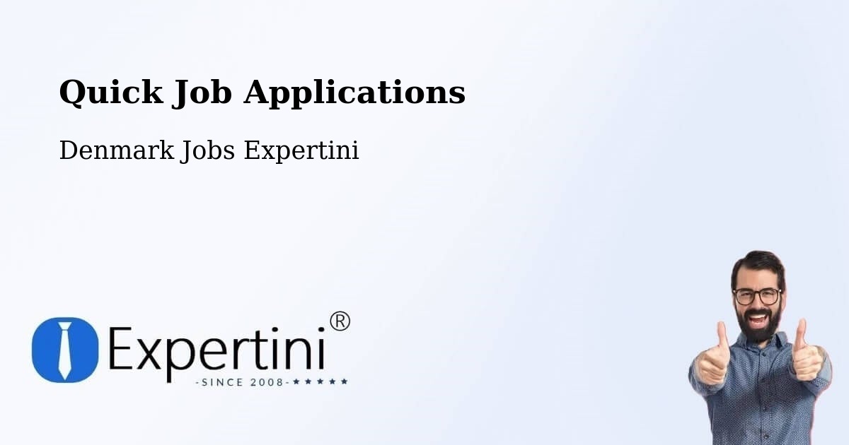 Quick Job Applications - Denmark Jobs Expertini