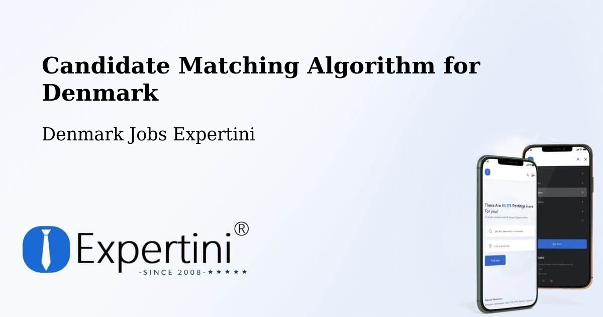 Candidate Matching Algorithm Overview – Skive - Denmark Jobs Expertini