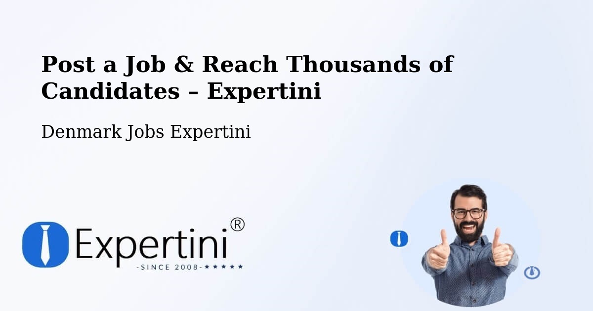 Post a Job in Skive – Hire the Right Talent - Skive, Denmark Jobs Expertini